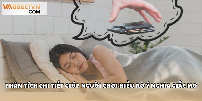 Sổ Mơ Là Gì? Giải Mã Chi Tiết Giấc Mơ Theo Con Số May Mắn