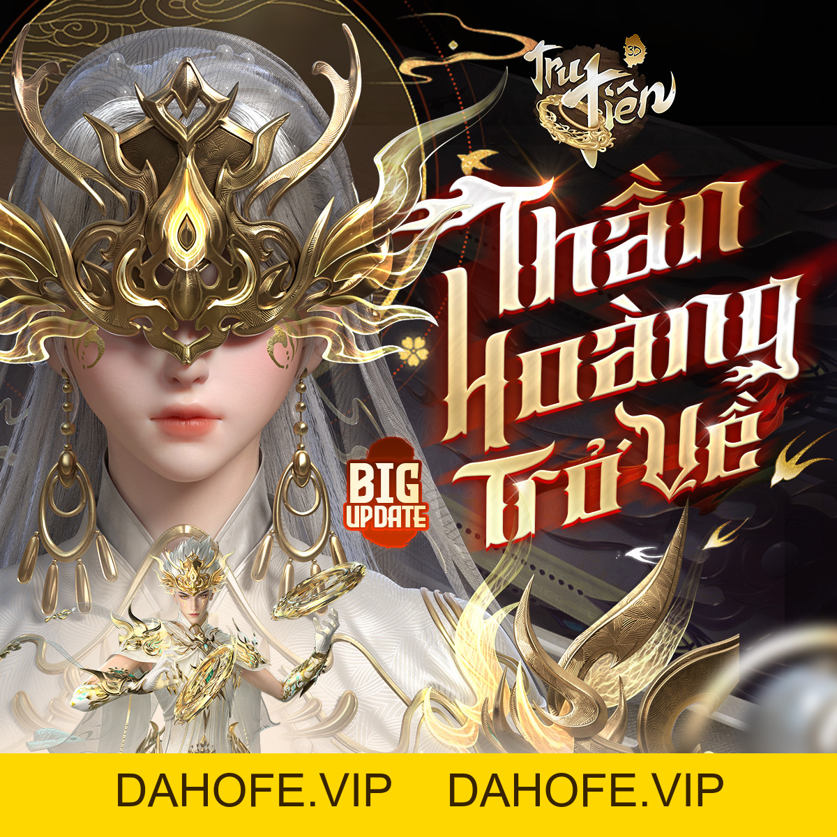 THÔNG TIN UPDATE PHIÊN BẢN MỚI THẦN HOÀNG TRỞ VỀ (27/11) - Tru Tiên 3D