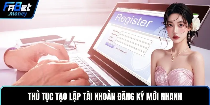 Đăng Ký Fabet Và Cách Thức Thiết Lập Tài Khoản Nhanh