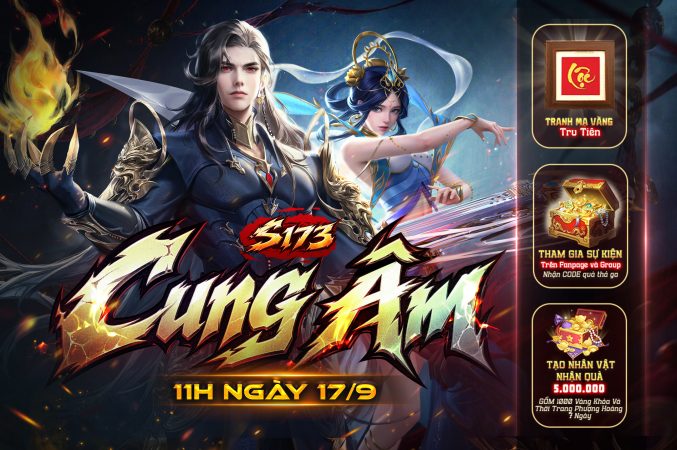 CHÀO ĐÓN MÁY CHỦ MỚI - CUNG ÂM (17/09) - Tru Tiên 3D